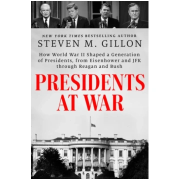 Presidents at War Steven M. Gillon