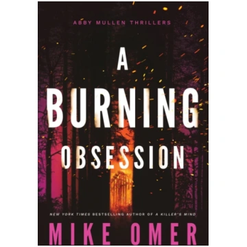 Burning Obsession Mike Omer