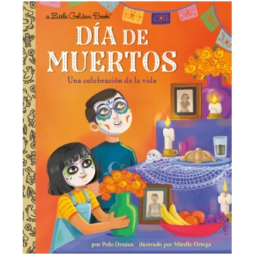 Dia de Muertos: Una celebracion de la vida (Day of