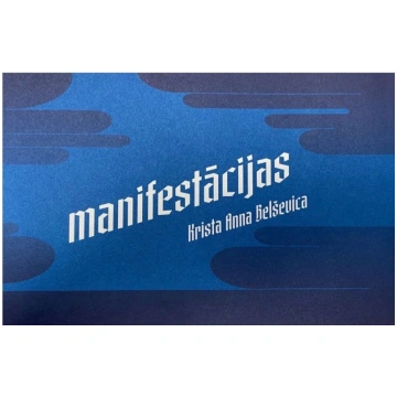 Lietots - Manifestācijas - Krista Anna Belševica
