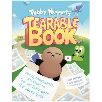 Tubby Nugget"s Tearable Book: Comics, Compliments,