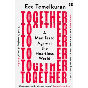 Together : A Manifesto Against the Heartless World