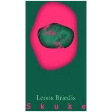 Lietots - Skuķe - Leons Briedis