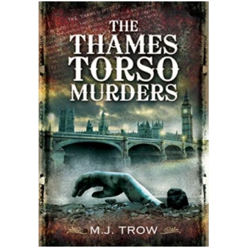 Thames Torso Murders M. J. Trow