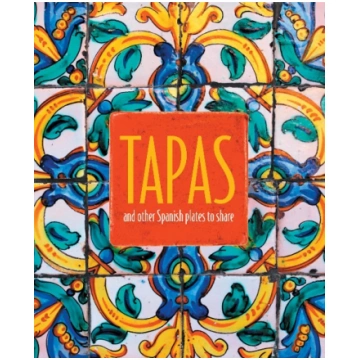 Tapas: and other Spanish plates to share Ryland Pe