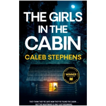 THE GIRLS IN THE CABIN an absolutely unputdownable