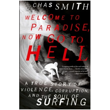 Welcome to Paradise, Now Go to Hell It Books