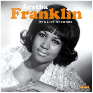 Aretha Franklin - Try A Little Tenderness