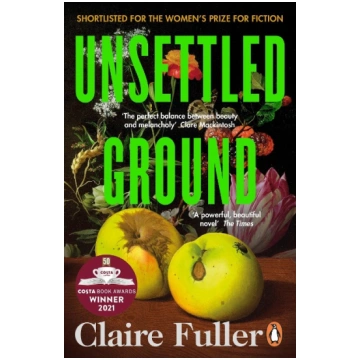 Unsettled Ground: Winner of the Costa Novel Award