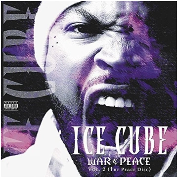 Ice Cube - War & Peace, Vol. 2 (The Peace Disc) (E