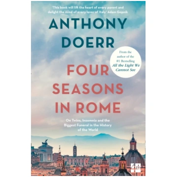 Four Seasons in Rome Anthony Doerr