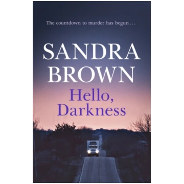 Hello, Darkness Sandra Brown