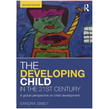 Developing Child in the 21st Century Sandra Smidt