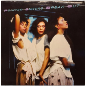 Pointer Sisters - Break Out, LP, vinila plate, 12"