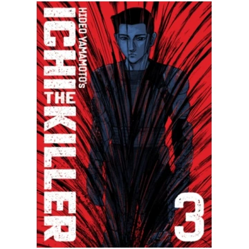 Ichi the Killer (Omnibus) Vol. 3 Yamamoto, Hideo