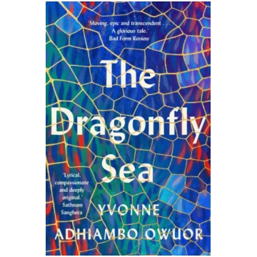 Dragonfly Sea Yvonne Adhiambo Owuor