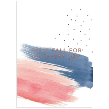 Kartīte I still fall for you, Brush & Confetti