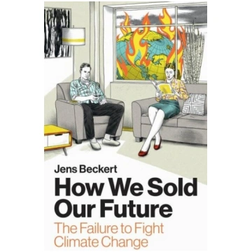 How We Sold Our Future: The Failure to Fight Clima