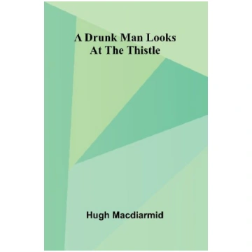 A drunk man looks at the thistle Alpha Edition