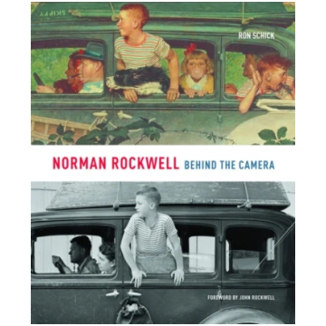 Norman Rockwell: Behind The Camera Ron Schick