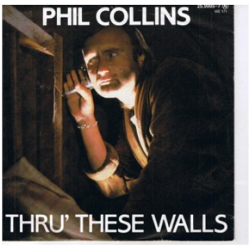 Phil Collins - Thru' These Walls, Single, vin