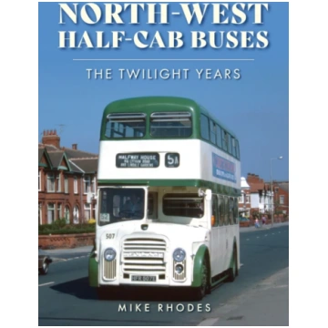 North-West Half-cab Buses Mike Rhodes