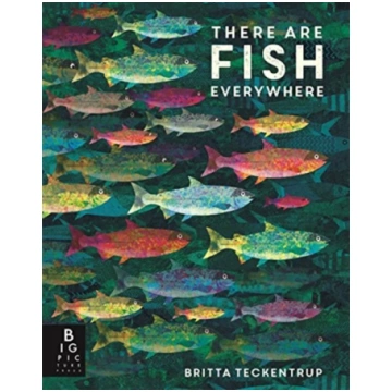 There are Fish Everywhere Katie Haworth