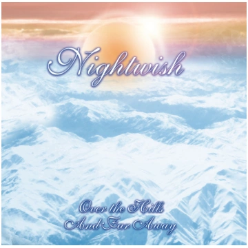 Nightwish - Over The Hills And Far Away