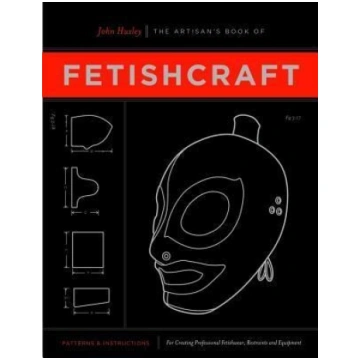 The Artisan"s Book of Fetishcraft Greenery Press (