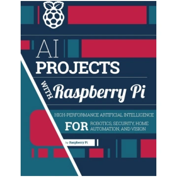 AI Projects with Raspberry Pi: High-performance ar