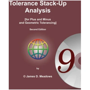 Tolerance Stack-Up Analysis : Chapter 9 James D. M