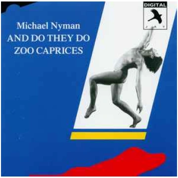 Lietots - CD Michael Nyman - And Do They Do / Zoo 