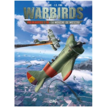Warbirds tome 2 : Polikarpov, la mouche de Moscou