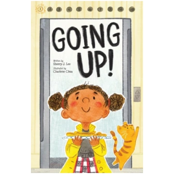 Going Up! Sherry J. Lee