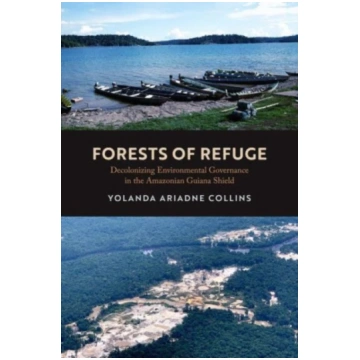 Forests of Refuge Yolanda Ariadne Collins