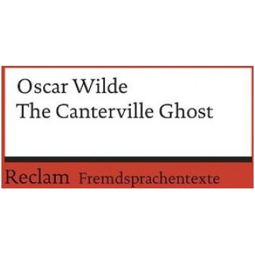 The Canterville Ghost: A Hylo-Idealistic Romance, 