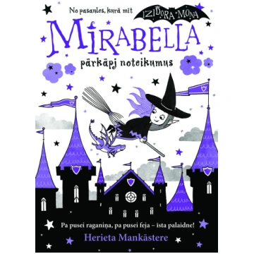 Mirabella pārkāpj noteikumus, 2