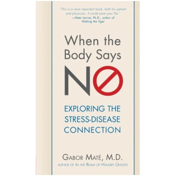 When the Body Says No: Exploring the Stress-Diseas
