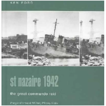 St. Nazaire 1942: The Great Commando Raid
