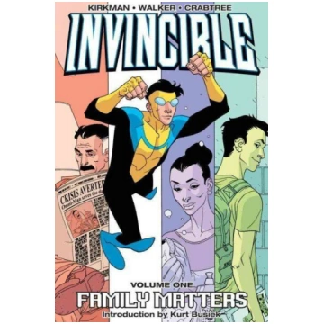 Invincible Volume 1: Family Matters illustrated ed