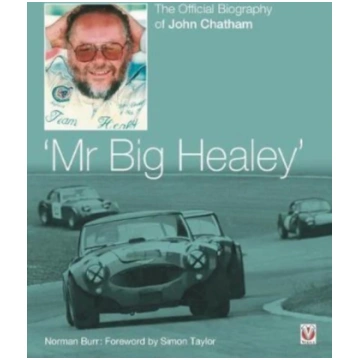 John Chatham – ‘Mr Big Healey’ Norman Burr