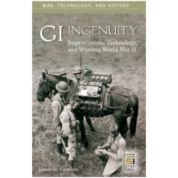 GI Ingenuity: Improvisation, Technology, and Winni