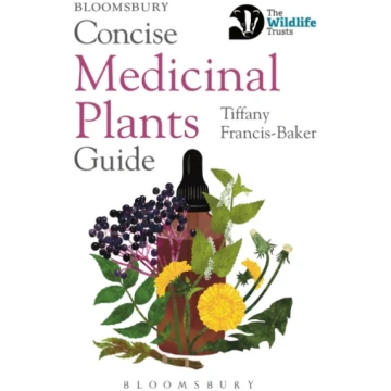 Concise Medicinal Plants Guide Tiffany Francis-Bak