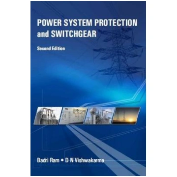 Power System Protection And Switchgear 2nd edition