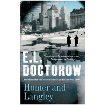 Homer And Langley E. L. Doctorow