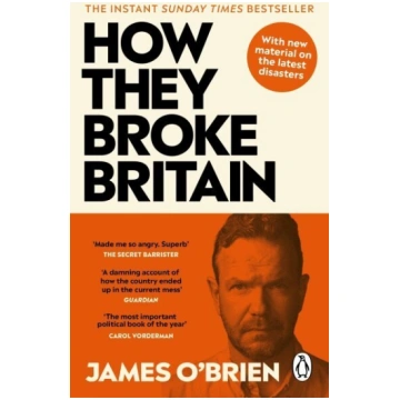 How They Broke Britain: The Instant Sunday Times B