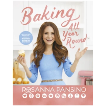 Baking All Year Round Rosanna Pansino