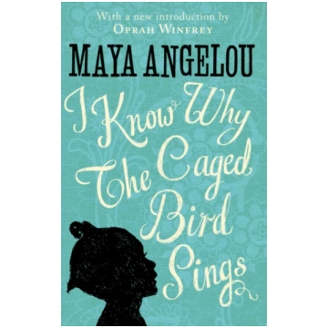 I Know Why The Caged Bird Sings Maya Angelou