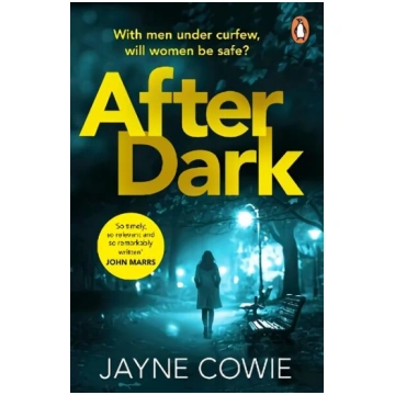 After Dark: A gripping and thought-provoking new c