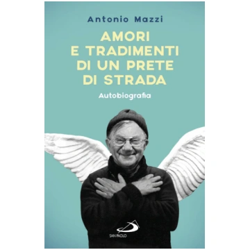 Amori e tradimenti di un prete di strada Libreria 